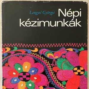 Hungarian embroideries - Népi Kézimunkák Lengyel Györgyi, Hungarian traditional stitching , Hungarian ethnic textiles , Hungarian art