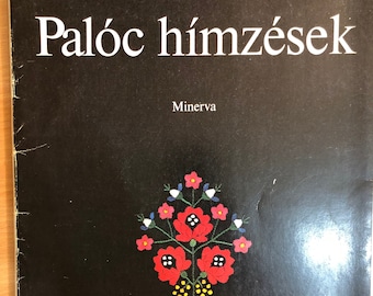 Paloc embroideries - Palóc hímzések, Hungarian patterns Vintage, rare to find paper book