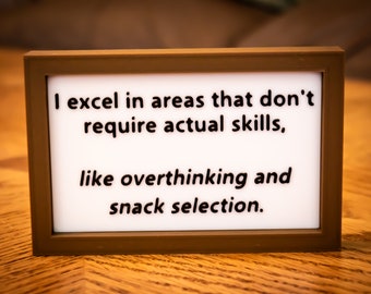 Funny Desk Sign – Overthinking, Snack Selection Quote