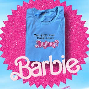 Dying? barbie