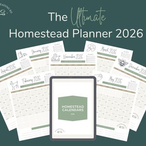 May include: A digital tablet displays a cover for "Homestead Calendars 2026" next to several printed monthly planner pages. The pages are light beige with green accents and feature illustrations and calendar layouts. The background is a dark teal.