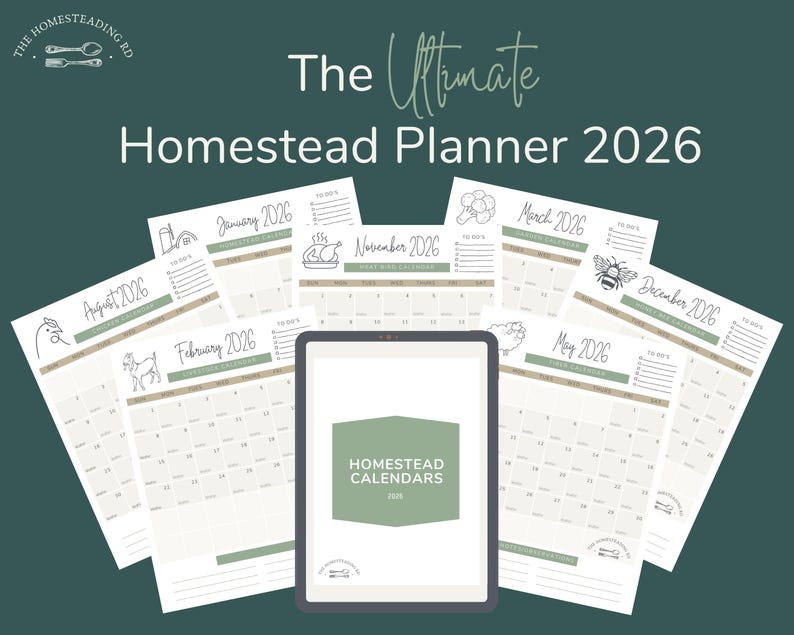 May include: A digital tablet displays a cover for "Homestead Calendars 2026" next to several printed monthly planner pages. The pages are light beige with green accents and feature illustrations and calendar layouts. The background is a dark teal.