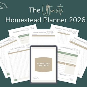 May include: A digital homestead planner for 2026, featuring various record sheets. The planner includes sections for incubation, equipment, flock expansion, animal health, butchering, maple syrup, and livestock records. The cover of the planner is displayed on a tablet.
