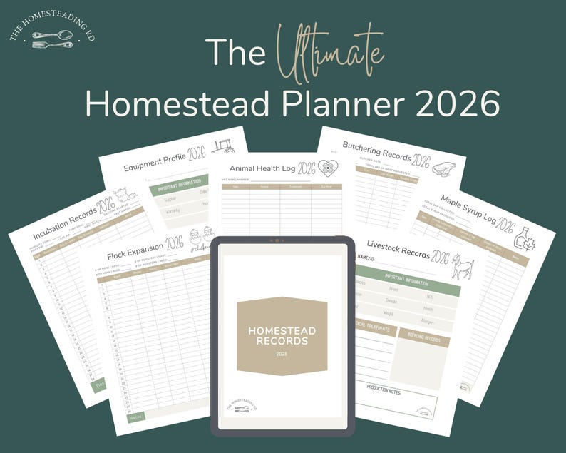 May include: A digital homestead planner for 2026, featuring various record sheets. The planner includes sections for incubation, equipment, flock expansion, animal health, butchering, maple syrup, and livestock records. The cover of the planner is displayed on a tablet.