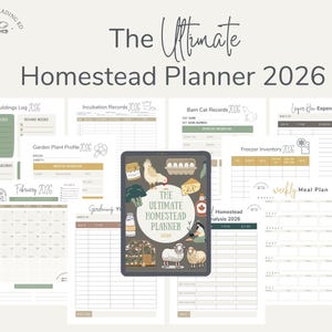 May include: A digital homestead planner for 2026, featuring various planning pages. The planner includes sections for outbuildings, incubation records, garden profiles, and freezer inventory. The cover of the planner features illustrations of farm animals and produce.