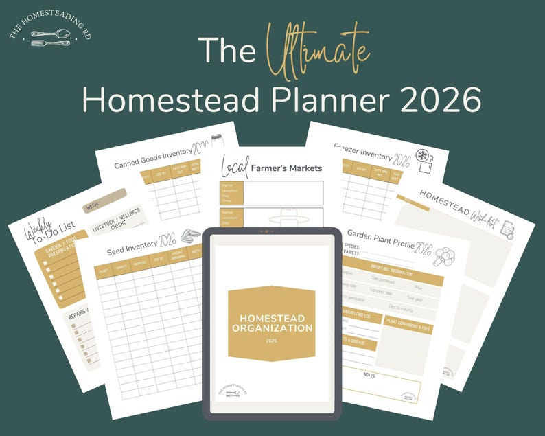 May include: A digital homestead planner for 2026, featuring various printable pages for organization. Includes sections for inventory, to-do lists, and garden planning. The cover of the digital planner reads "Homestead Organization 2026".