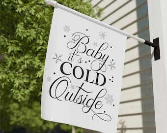 Baby es ist kalt draußen Flagge, doppelseitige Flagge, Winter-Haus-Flagge, Gartenflagge, Weihnachtsflagge groß, Weihnachtsdekoration im Freien, Veranda-Flagge Kunst