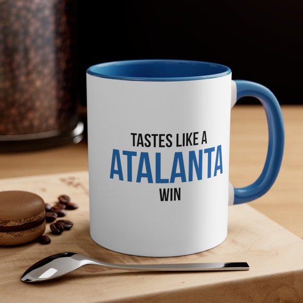 Atalanta Mug, Tastes Like a Atalanta Win, Atalanta Fan Mug, Soccer Mug, Football Fan Mug, Soccer Gift, Football Mug, Atalanta Gifts, Soccer