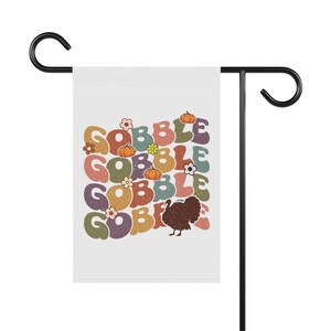 Gobble Gobble Flag, Funny Thanksgiving Flag, Turkey Flag, Thanksgiving House Flag, Thanksgiving Garden Flag, Thanksgiving Flag, Turkey Decor image 9