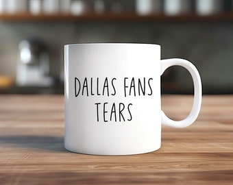 Dallas Fanbecher, Tränen von Dallas Fans, Dallas Becher, Fußballgeschenke für Papa, Freundgeschenk, Fußballbecher, lustiger Becher, Geschenk für ihn, Cowboys Becher