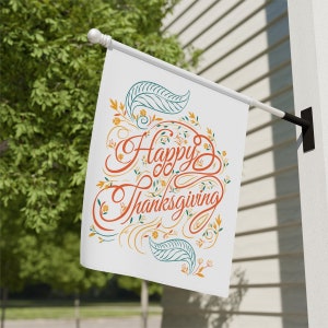 Happy Thanksgiving Flag, Thanksgiving Flag, Thanksgiving House Flag, Thanksgiving Garden Flag, Turkey Flag, Farmhouse Decor, Thankful Flag