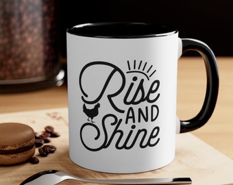Rise and Shine Mug, Motivational Mug, Coffee Art Mug, Coffee Lover Gift Idea, Funny Quote Mug, Office Gift Mug, Rise and Shine Cup, Morning