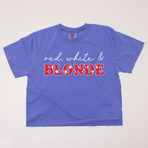 Red, White, & Blonde Cropped T-Shirt, USA Patriotic, Stars, Independence Day Tee, 4th of July Blonde Vintage Tee, Patriotic Vintage Tee