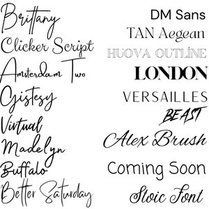 May include: A collection of various font styles in black, including script, serif, and sans-serif fonts. The fonts include "Brittany", "Clicker Script", "Amsterdam Two", "Gistesy", "Virtual", "Madelyn", "Buffalo", and "Better Saturday".