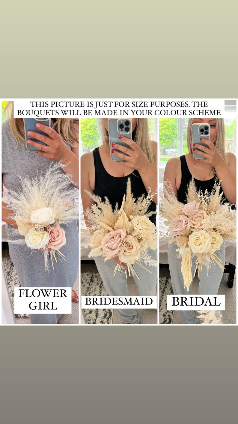 May include: Three bouquets of dried flowers in neutral tones, labeled "Flower Girl," "Bridesmaid," and "Bridal." The bouquets feature pampas grass, roses, and other dried elements. The text at the top says the bouquets will be made in your color scheme.