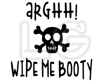 Wipe Me Booty svg, png, dxr | Funny Onesie | Pirate svg | Pirate Onesie | funny baby onesie idea | pirate onesie idea