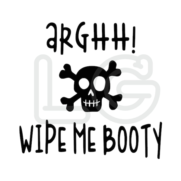 Wipe Me Booty svg, png, dxr | Funny Onesie | Pirate svg | Pirate Onesie | funny baby onesie idea | pirate onesie idea
