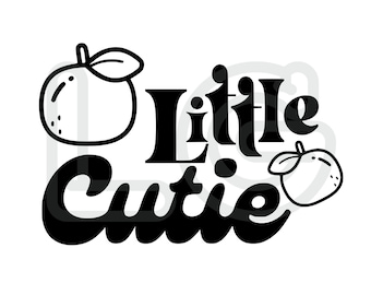 Litte Cutie svg, png, dxf | dziecięcy kombinezon svg | ogłoszenie o narodzinach dziecka | słodkie niemowlę svg | mandarynkowy svg | zabawny dziecięcy kombinezon svg