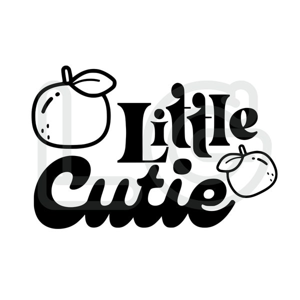 Litte Cutie svg, png, dxf | baby onesie svg | baby announcement | cute baby svg | tangerine svg | funny baby onesie svg