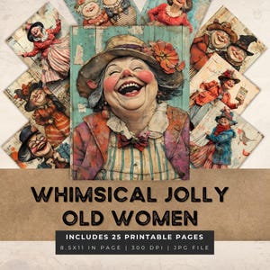 Whimsical Old Lady Junk journal pages, digital paper, Funny Old Ladies, Quirky Grandy,  happy old women, vintage, collage, scrapbooking