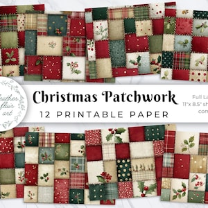 Peut inclure: Papier imprimable de patchwork de Noël avec des motifs rouges, verts et crème. L'image affiche le texte "Christmas Patchwork" et "12 Printable Paper". Chaque feuille mesure 27,9 cm x 21,6 cm.