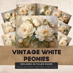 White Peonies Junk Journal Pages Vintage Ephemera Digital Paper Scrapbooking Floral Printable Peony Flower Shabby Chic distressed