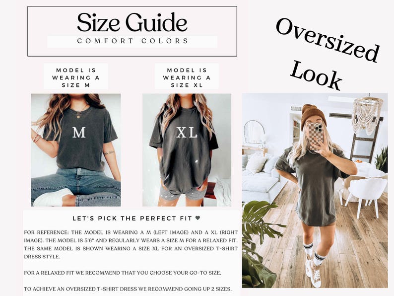 May include: Size guide for oversized t-shirts. Two models are wearing the same t-shirt in different sizes, one in size M and one in size XL. The model wearing size XL is shown wearing the t-shirt as a dress. The text reads "Size Guide Comfort Colors" and "Oversized Look".