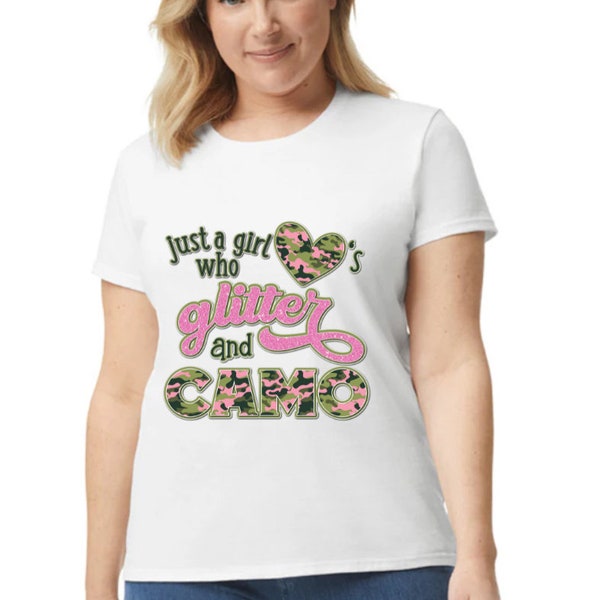 Just a Girl who Loves Glitter and Camo Graphic women's t-shirt