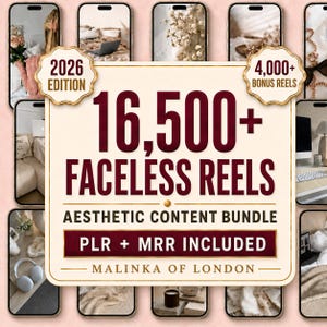 Könnte beinhalten: Eine Grafik für ein digitales Content-Paket mit dem Text 16,500+ FACELESS REELS, 2026 EDITION, 4,000+ BONUS REELS, AESTHETIC CONTENT BUNDLE, PLR + MRR INCLUDED und MALINKA OF LONDON, platziert über einem Raster von Smartphone-Bildschirmen mit Lifestyle-Bildern.