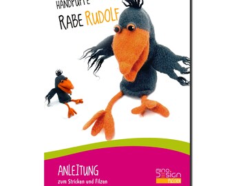 Anleitung Handpuppe Stricken und Filzen Rabe Rudolf