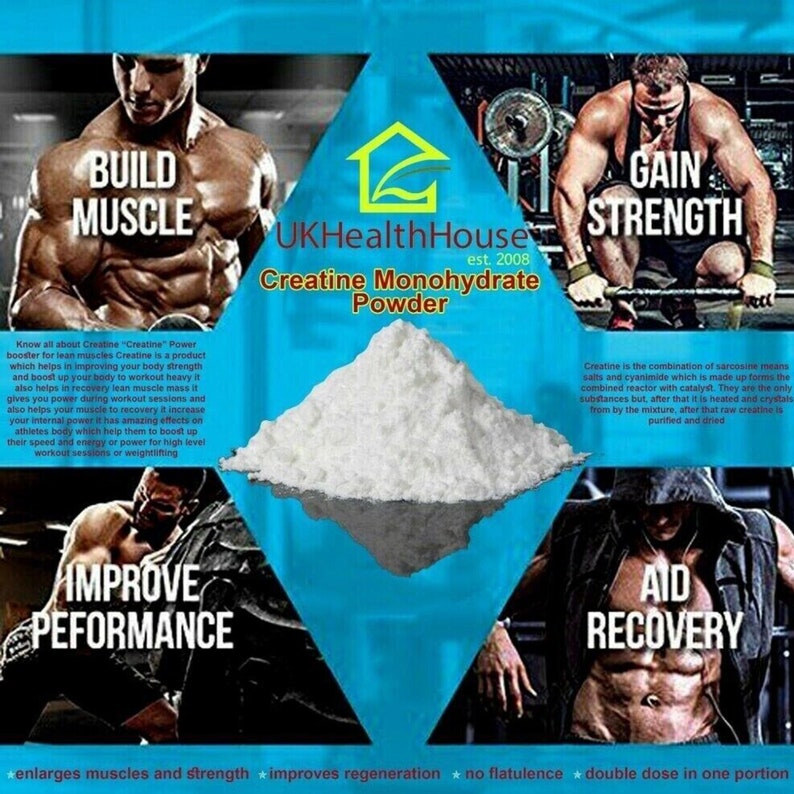 May include: White creatine monohydrate powder in a large pile, with a blue background and images of bodybuilders. The text "UKHealthHouse est. 2008" is at the top of the image. The text "Creatine Monohydrate Powder" is below the powder. The text "Build Muscle", "Gain Strength", "Improve Performance", and "Aid Recovery" are in the corners of the image. The text "enlarges muscles and strength * improves regeneration * no flatulence * double dose in one portion" is at the bottom of the image.