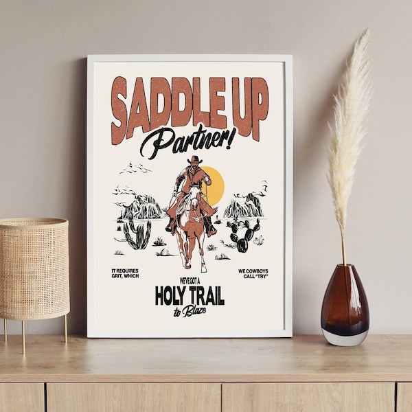 Saddle Up Cowboy Poster, Inspiring Western Poster, Digital Download, Print, Large Printable Art, Printable Art Cowboy, Illustration Art