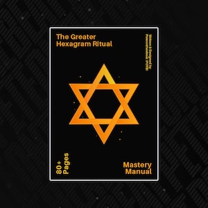 May include: A black and yellow poster with a large yellow six-pointed star in the center. The text "The Greater Hexagram Ritual" is at the top of the poster. The text "80+ Pages" is on the left side of the poster. The text "Mastery Manual" is at the bottom of the poster. The text "Written & Designed by Peteontheebeat (POTB)" is on the right side of the poster.