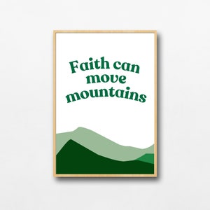 Faith Can Move Mountains Quote Printable, Inspirational Poster & Bookmark Printable, Minimalist Wall Art, DIY Home Decor, Printable Wall Art
