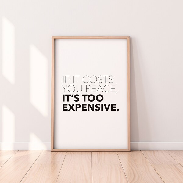 If It Cost You Your Peace It’s Too Expensive Svg Etsy