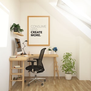 Consume Less Create More Printable Everyday Wall Art Simple and Modern ...