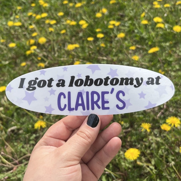 I Got My Lobotomy At - Etsy