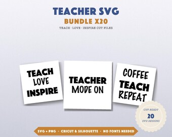 Teacher SVG Bundle, 20 Teacher SVG Files for Cricut, Teach Love Inspire Shirt Designs PNG, Back to School Silhouette Digital Download