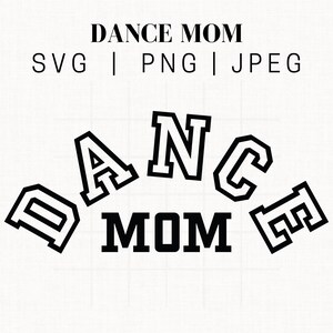 Dans moeder SVG | Dansmoeder, png-bestand | Vrolijke dans | College Spirit-ontwerp | Dance Mom Life