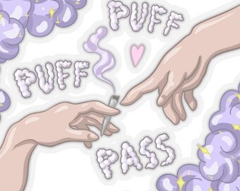 Sticker Puff Puff Pass  - White Kiss-Cut Stickers - 4 Sizes Available - 420 Vinyl Weed Gift - Best Friends Best Buds Personalized Gift