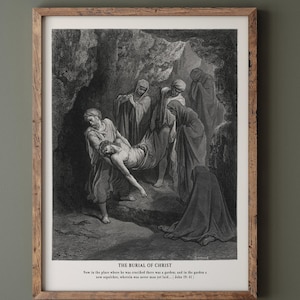 Gustave Dore The Bible engraving print fine art reproduction. The Burial of Christ illustration . Wall art decor.