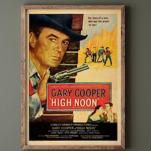 High Noon with Gary Cooper historic movie poster reproduction. Vintage prints of films that changed cinema history