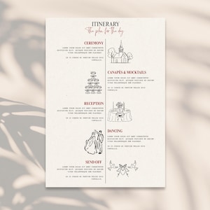 May include: A cream-colored wedding itinerary with the title "ITINERARY The plan for the day" in burgundy script. The document features line drawings of a church, champagne tower, and dancing couple, with text sections for Ceremony, Reception, and more.