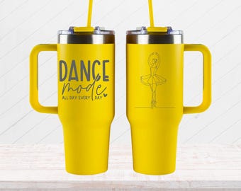Ballet Tumbler, Dance Mode Tumbler, Engraved Tumbler, Dancer Tumbler, 40oz Tumbler, 40oz Engraved Tumbler, 40oz Ballet Tumbler, Dancer