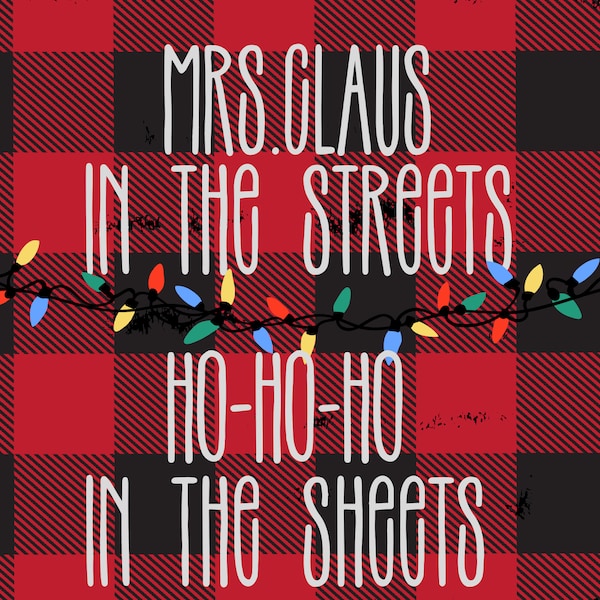 Mrs. Claus in the Streets Screen Print Digital Download