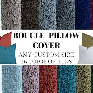 May include: A variety of 16 colours of boucle pillow covers. The text on the image reads "Boucle Pillow Cover, Any Custom Size, 16 Colour Options".