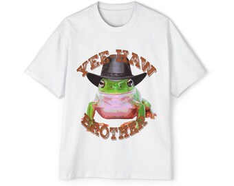 Yee-haw Brother Frog (funny) - Heavy Oversized Tee