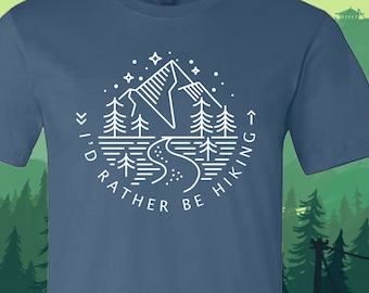 I&#39;d rather be hiking customizable T-shirt, The great outdoor hiking and camping custom tee, offgrid crew apparel