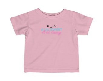 A lil sweet A lil saucy baby girl tshirt, 6m-24m, cute and comfy baby tee, Infant Fine Jersey Tee