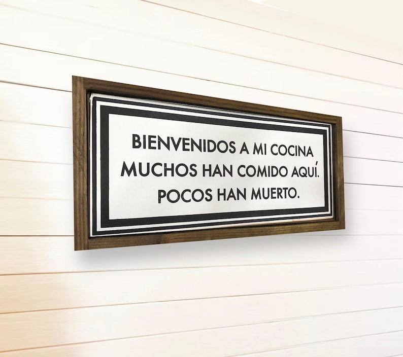 Hispanic kitchen- Welcome to my kitchen 6 x 18 beautiful wood sign with cedar edge frame, spanish kitchen sign, hispanic, mexican decor